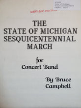 Load image into Gallery viewer, The State of Michigan Sesquicentennial March Bruce Campbell