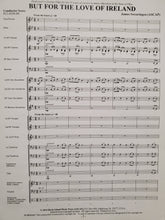 Load image into Gallery viewer, But for the Love of Ireland James Swearingen