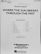 Load image into Gallery viewer, Where the Sun Breaks Through the Mist Michael Sweeney
