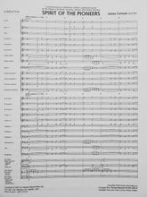 Load image into Gallery viewer, Spirit of the Pioneers; Overture for Concert Band James Curnow