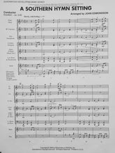 Load image into Gallery viewer, A Southern Hymn Setting anonymous arr. John Edmondson