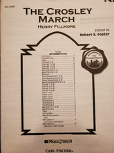 Load image into Gallery viewer, The Crosley March Henry  Fillmore edited Robert E Foster
