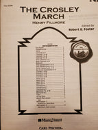 The Crosley March Henry  Fillmore edited Robert E Foster