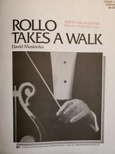 Load image into Gallery viewer, Rollo Takes A Walk David Maslanka
