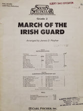 Load image into Gallery viewer, March of the Irish Guard James D. Ployhar
