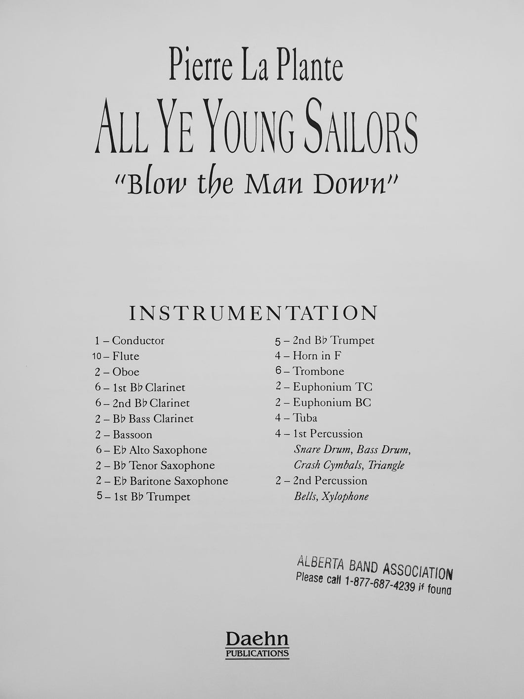 All Ye Young Sailors (Blow the Man Down) Pierre La Plante