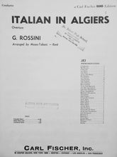 Load image into Gallery viewer, Italian in Algiers Gioacchino Rossini arr. Theo Moses-Tobani
