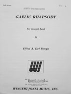 Gaelic Rhapsody For Concert Band Elliot Del Borgo